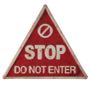 PLAQUE METAL PANNEAU D'AVERTISSEMENT STOP DO NOT ENTER 40 x 35 cm