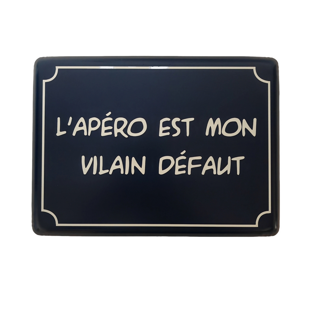 PLAQUE METAL L'APERO EST MON VILAIN DEFAUT 33 X 24 X 1 CM - Photo N°1