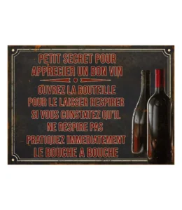 PLAQUE METAL PETIT SECRET POUR APPRECIER UN BON VIN 21 X 15 CM